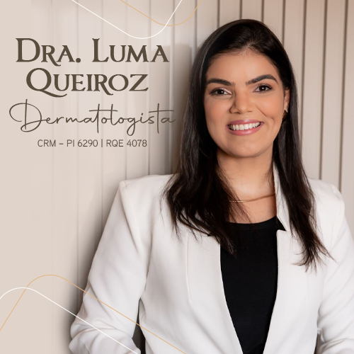 Luma Queiroz Especialista Em Dermatologia Em Piauí 