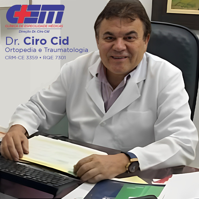 CIRO CID especialista em Ortopedia e Traumatologia em Cear