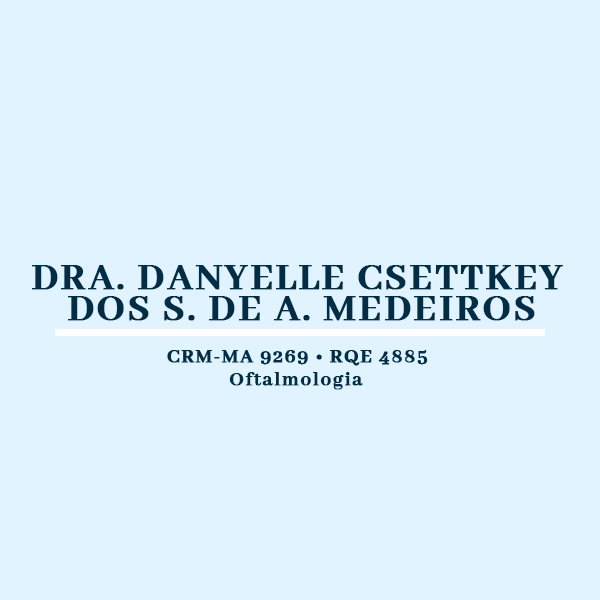 DANYELLE CSETTKEY DOS S. DE A. MEDEIROS